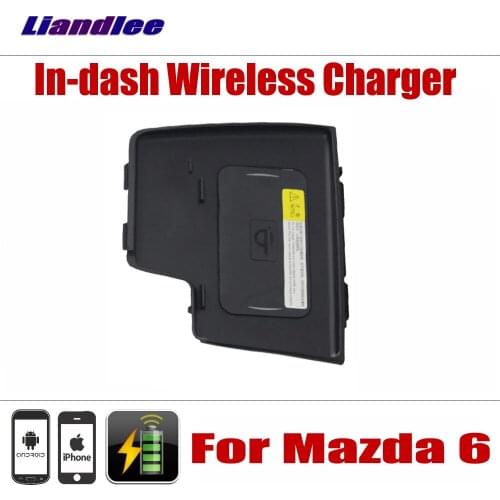 Accessories For Mazda 6 2017 2018 Special hidden In-dash Car Wireless Charger Storage For IPhone Android Battery Charger