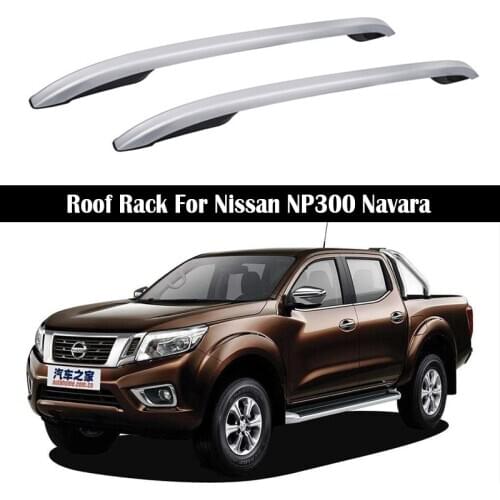 Aluminum Alloy Roof Rack For Nissan NP300 Navara 2016-2021 Rails Bar Luggage Carrier Bars top Cross bar Rack Rail Boxes