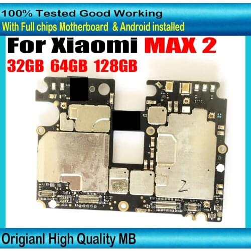 100% Original Mobile Electronic Panel For Xiaomi MAX 2 max2 Motherboard 32GB 64GB 128GB With chips Android System logic board MB