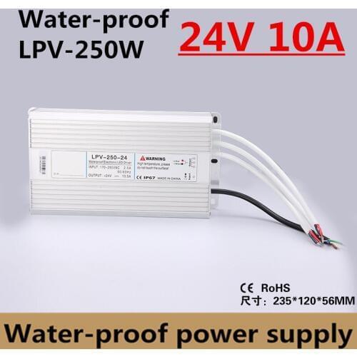 DC 24V 10A Waterproof ip67 Electronic LED Driver outdoor use power supply 250W led strip transformers AC-DC (LPV-250-24)