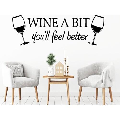 Fashionable wine a bit quotes Self Adhesive Vinyl Wallpaper For Home Decor Wall Stickers Waterproof Wallpaper