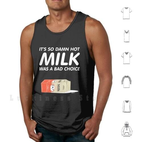Milk Was A Bad Choice Tank Tops Vest 100% Cotton Anchorman Will Ferrell Paul Rudd Steve Carell David Koechner Christina