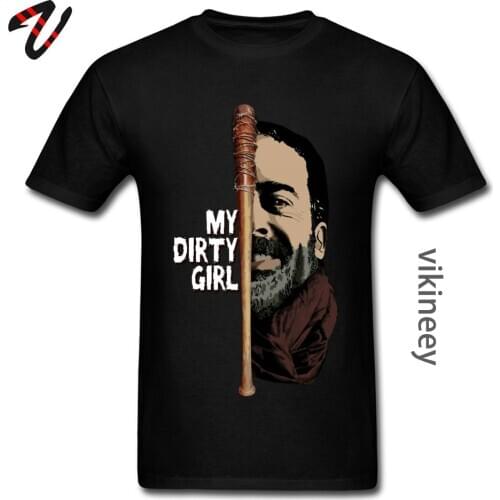 The Walking Dead My Dirty Girl Negan Printed Tshirts Figure Custom T Shirt Mens Faddish Round Neck Tee-Shirts Streetwear New