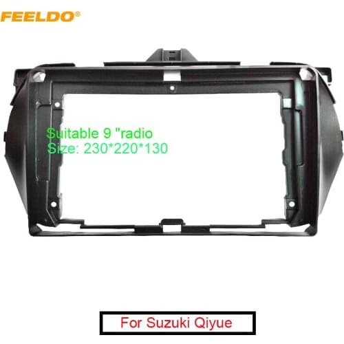 FEELDO Car 2Din Stereo Fascia Frame Adapter for Suzuki Qiyue 15-16 9" Big Screen CD/DVD Player Dash Mount Plate Kit #FD6340
