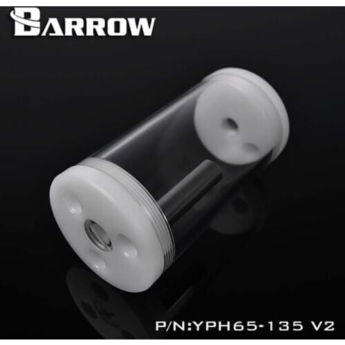 Barrow pc water cooling 65mm Reservoir tank 98mm/135mm/220mm/300mm YPH65-98 V2,YPH65-135 V2,YPH65-220 V2,YPH65-300 V2