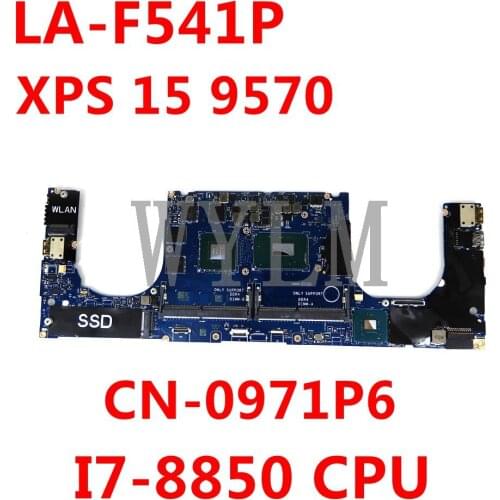 CN-0971P6 0971P6 971P6 For Dell XPS 15 9570 Laptop motherboard DAM00 LA-F541P N18P-Q3-A1 I7-8850 CPU mainboard 100% tested