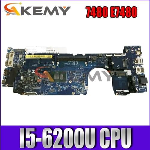 Akemy I5-6200U For DELL Latitude 7480 E7480 Laptop Motherboard CAZ20 LA-E132P HW0N7 CN-0NYD7R NYD7R Mainboard 100%Tested