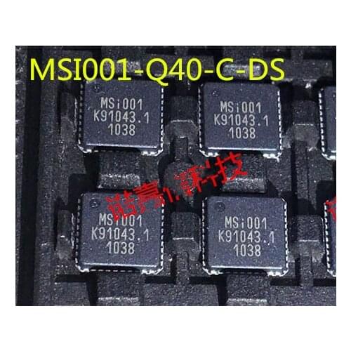 2PCS) MSI001-Q40-C-DS MSI001 QFN 100% original new