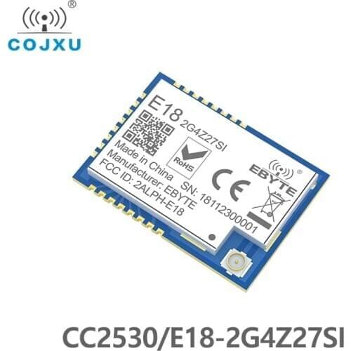 E18-2G4Z27SI CC2530 ZigBee 2.4GHz 27dBm Long Distance IO small-sized Wireless Transceiver Transmitter Receiver Antenna IPEX SMD
