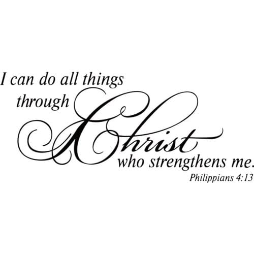 I can do All Thing Through Christ who Strengthens me. Philippians 4:13 Wall Decal Vinyl Christian Quotes Bible Wall Stickers