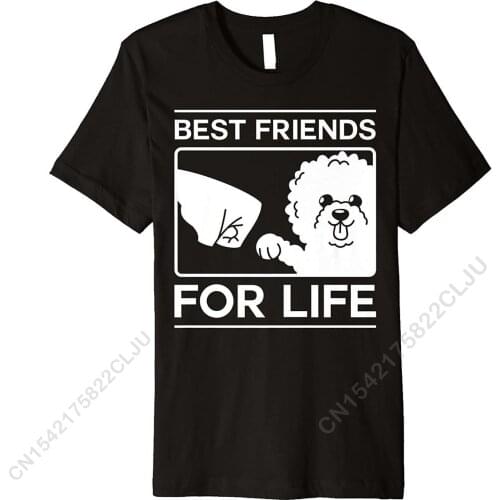Best Friends For Life Bichon Frise Dog Owner Christmas Gift Premium T-Shirt T Shirt Casual Fashionable Shirt Family For Men