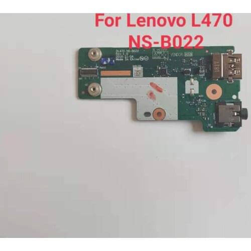 Original for Lenovo L470 USB board L470 Audio panel DL470 Earphone board NS-B022 REV 1.0 tested good