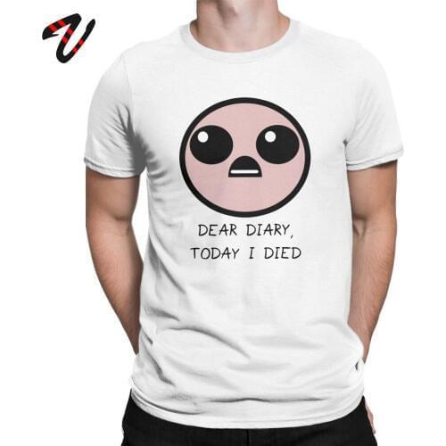 Today I Died T-Shirt for Men Binding Of Isaac Novelty Tees Premium Cotton Tee Shirt O Neck Short Sleeve T Shirts Summer Clothing