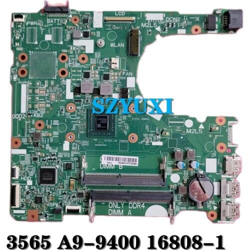 A9-9400 For Dell Inspiron 3465 3565 motherboard 16808-1 395RH CN-0H9JPV H9JPV mainboard 100%tested