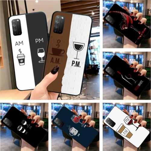 Am Coffee PM Wine Cup Phone Case for Huawei Honor 30 20 10 9 8 8x 8c v30 Lite view 7A pro