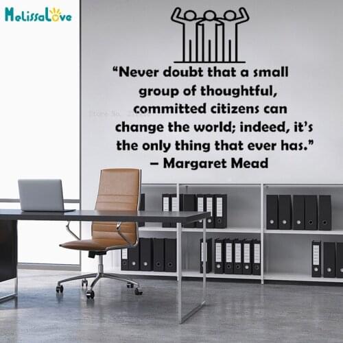 Never Doubt Tha a Small Group of Thoughtful Wall Sticker Vinyl Teamwork Decals Motivational Art Murals Removable YT6038
