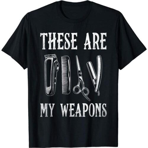 These Are My Weapons Barber Shop Shirt Gift for Lover Beard T-Shirt 2019 Summer Brand Cotton Men Basic Tops Fitness T-Shirt