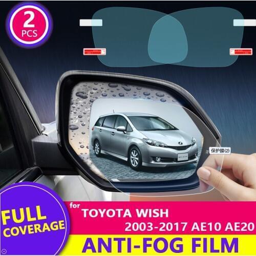 Full Cover Anti Fog Rainproof Film for Toyota Wish 2003~2017 10 20 AE10 AE20 Car Rearview Mirror Protective Film 2010 2015 2016