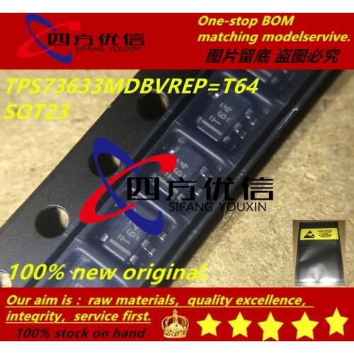 100% new original (10PCS) TPS73633MDBVREP T64 SOT23