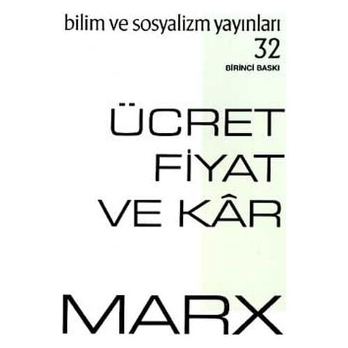 The Price charged and Profit Karl Marx Science and Socialism Publications (TURKISH)