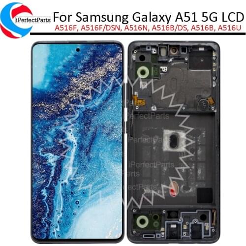 6.5" AMOLED For Samsung Galaxy A51 5G LCD Display With frame Touch Panel Screen Digitizer Assembly For Samsung A516 A516B A516F