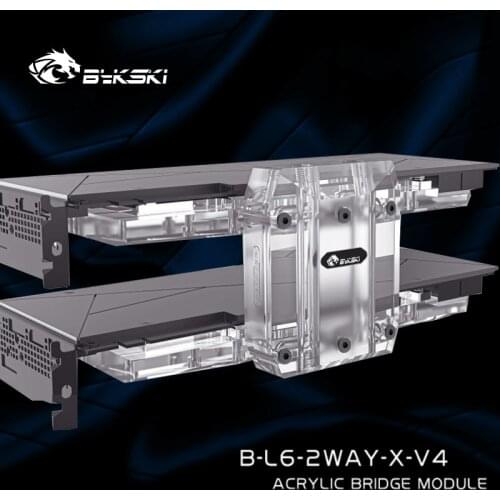 Bykski B-L6-2WAY-X-V4,Acrylic Bridge Module For GPUs Block,Graphic Cards Block Connector,Direction Adjustable
