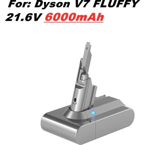 Dyson 21.6V 6000mAh 6.0Ah Li-lon Rechargeable Battery For Dyson V7 FLUFFY V7 Animal V7 Pro Vacuum Cleaner Replacement L70
