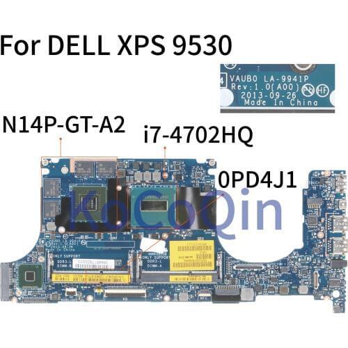 KoCoQin Laptop motherboard For DELL XPS 9530 SR15F i7-4702HQ Mainboard LA-9941P CN-0PD4J1 0PD4J1 N14P-GT-A2