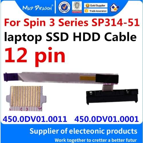 New SSD HDD SATA HDD hard drive cable connector For Acer Spin 3 Series SP314-51 SP314-51-58MV 38BY 450.0DV01.0011 450.0DV01.0001