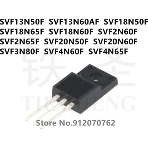 10PCS SVF13N50F SVF13N60AF SVF18N50F SVF18N65F SVF18N60F SVF2N60F SVF2N65F SVF20N50F SVF20N60F SVF3N80F SVF4N60F SVF4N65F TO220F