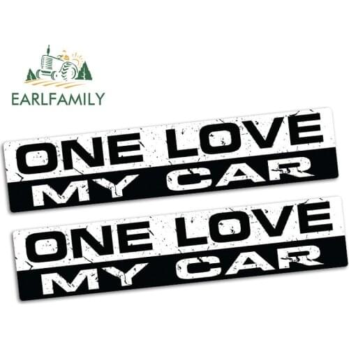 EARLFAMILY 15cm x 3.2cm ONE LOVE MY CAR Sticker Joke Decal Vinyl Funny Bumper Truck 4x4 Window Decal Car Stickers 2pcs