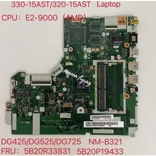 For Lenovo Ideapad 320-15AST Laptop Motherboard 80XV CPU E2-9000U AMD UAM NM-B321 FRU 5B20R33831 5B20P19433 Test Ok