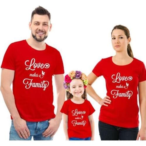 1pcs Love Makes A Family Mommy and Me T Shirt Daddy Mommy Kids Family Matching Tshirt Clothes Baby Mom Dad T-shirts Outfits