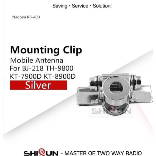 NAGOYA RB-400 RB400 RB-66 Mobile Radio Antenna Mount Clip for Car Antenna bracket for TH-9800 BJ-218 MP300 MP320 QYT KT-7900D