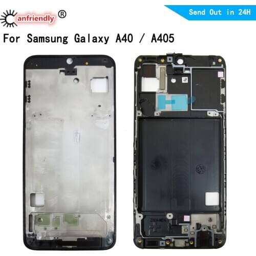 Middle Frame For Samsung Galaxy A40 A405 SM-A405F A405FN/DS A405FM Housing Cover Bezel Plate Faceplate