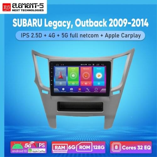 ELEMENT-5 10" 2G+32G Android 10 4G WIFI RDS DSP Car Radio For SUBARU Legacy, Outback 2009-2014 Navigation GPS HIFI