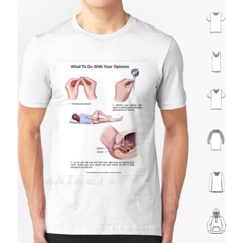 Shove Your Opinions Up Your Ass T Shirt Cotton DIY Print Opinions Satire Humor Shove No One Cares Idgaf Annoy Funny