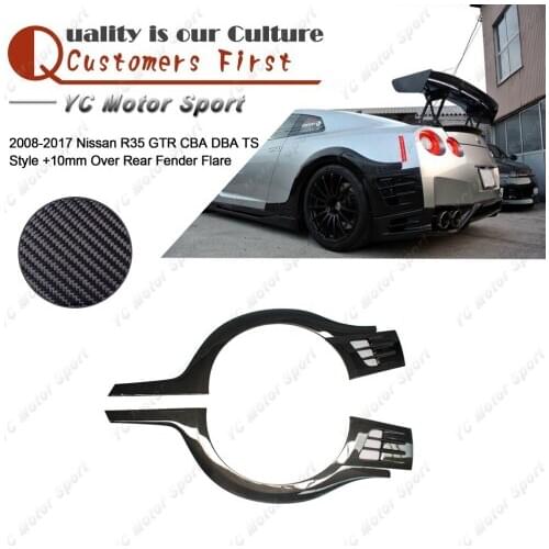 Car Accessories Carbon Fiber TS Style+10mm Rear Fender 4pcs Fit For 2008-2017 R35 GTR CBA DBA Rear Over Fender Flares