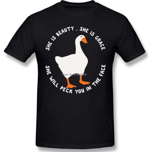 She Is Beauty She Is Grace Goose Lady Funny Print Cotton Shirts Hombre Untitled Goose Games Men Fashion Streetwear Adult TShirt