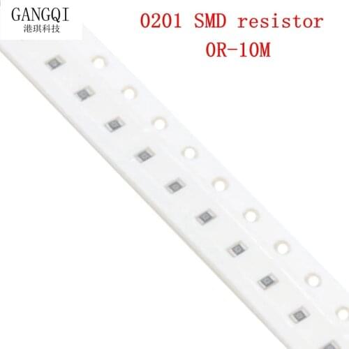 100pcs/lot 0201 SMD resistor 0R ~ 10M 1/20W 0 1 10 100 150 220 330 ohm 1K 2.2K 10K 100K 0R 1R 10R 100R 150R 220R 330R