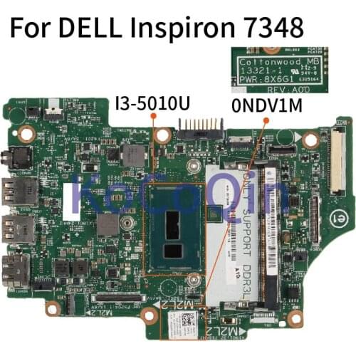 For DELL Inspiron 13 7347 7348 I3-5010U Notebook Mainboard CN-0NDV1M 0NDV1M 13321-1 SR23Z Laptop Motherboard DDR3