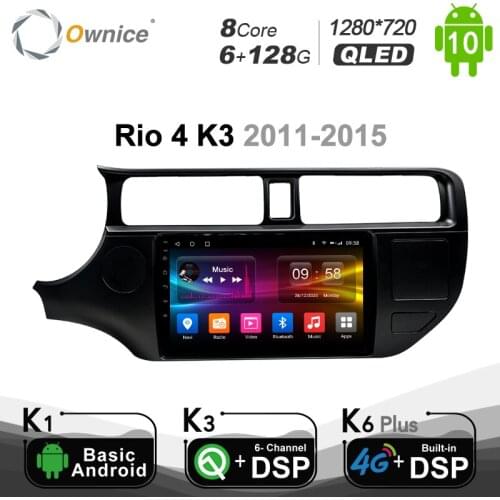 Ownice 6G+128G Android 10.0 Car GPS for KIA K3 RIO 4 2014 2013 2012 2011 DSP 4G SPDIF Car DVD Player Radio Navigation Autoradio