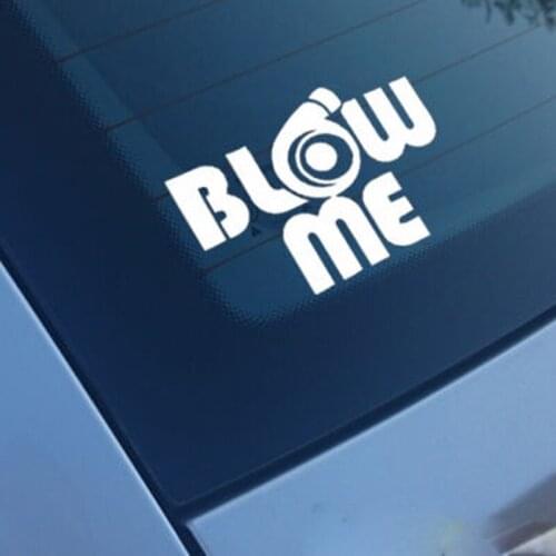 Blow Me Car Stickers Funny Vinyl Decals Bumper Sticker Car Windows Laptop Decal Wall Sticker Choose 20 Colours
