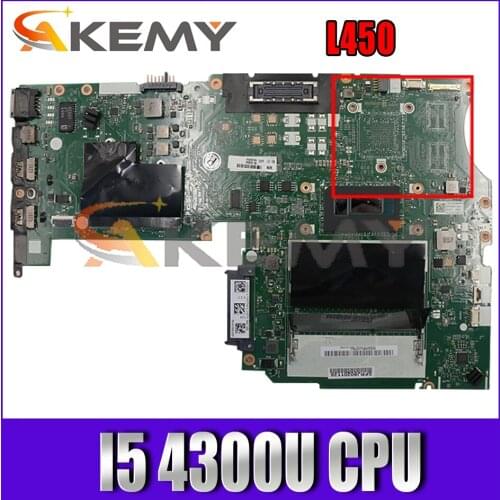 Akemy For CPU. I5 4300U AIVL nm-a351 Motherboard Lenovo ThinkPad L450 Laptop PC Motherboard Integrated Graphics 100% Test OK