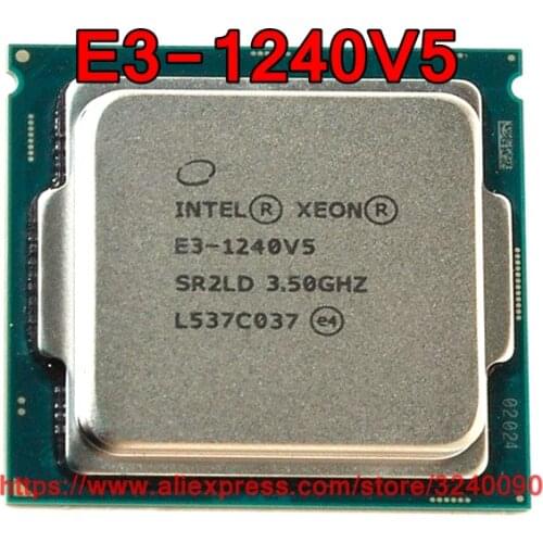 Original Intel CPU Xeon E3-1240V5 Processor 3.50GHz 8M 80W Quad-Core E3 1240V5 Socket 1151 free shipping E3 1240 V5 E3-1240 V5