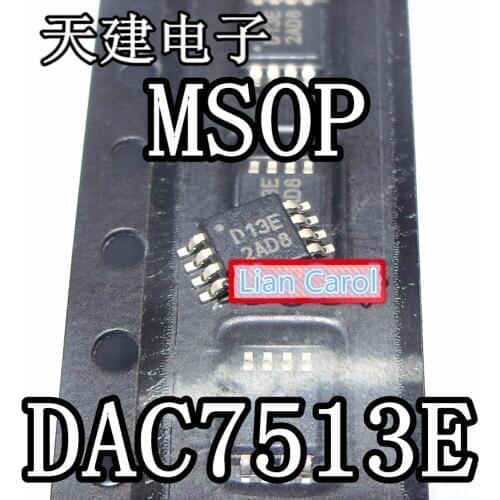 2017+ DAC7513E D13E DAC7513 MSOP8