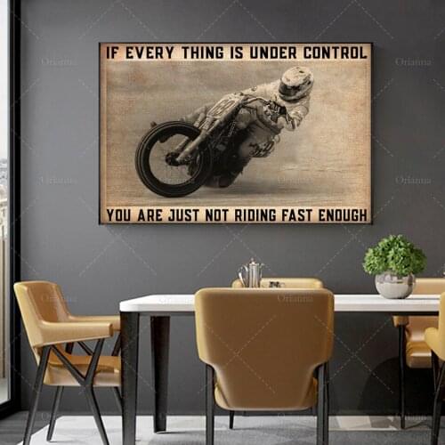 If Everything Is Under Control You Are Just Not Riding Fast Enough Poster, Motorbike Art Print, Biker Wall Art, Sport Poster