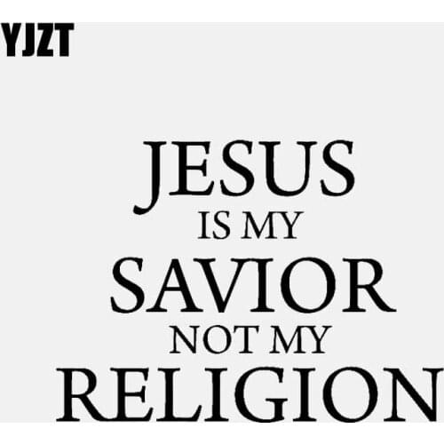 YJZT 15.2CM*11.1CM JESUS MY SAVIOR NOT MY RELIGION Vinyl Decal Car Sticker Black/Silver C3-1342
