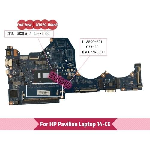 DA0G7AMB6D0 L18500-601 G7A-2G For HP Pavilion 14-CE TPN-Q207 Laptop Motherboard L18500-001 With i5-8250U DDR4 100% Tested OK