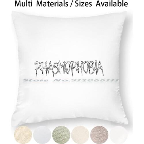 Phasmophobia Game Pillow Case Throw Pillow Cover Cotton Linen Flax Phasmophobia Game Steam Twitch Horror Streamer Fashion Trend